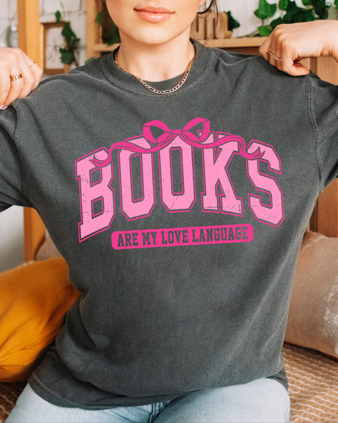 Books Are My Love Language - Shirt