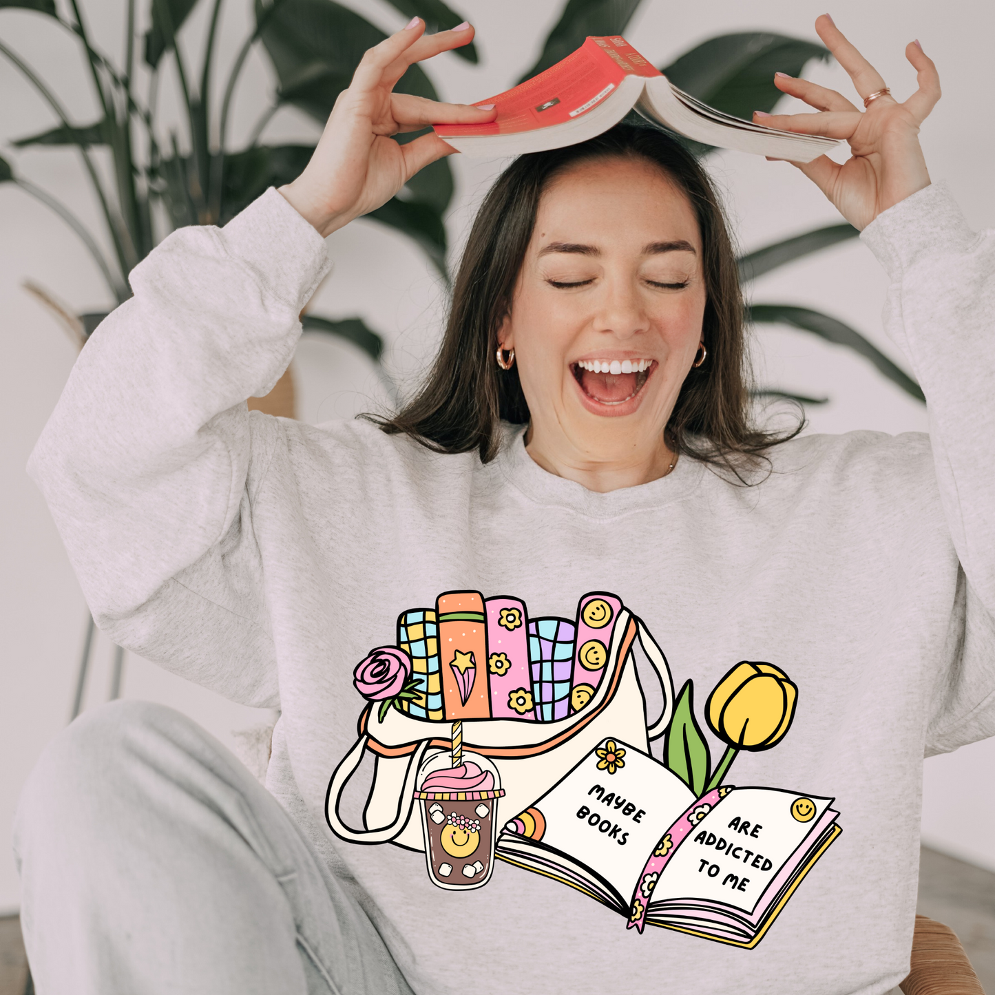 Maybe Books Are Addicted To Me - Shirt/Crewneck