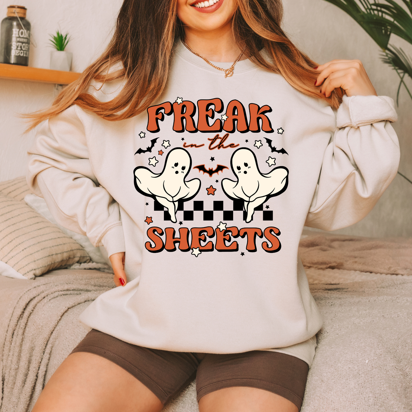 Freak In The Sheets - Shirt/Crewneck