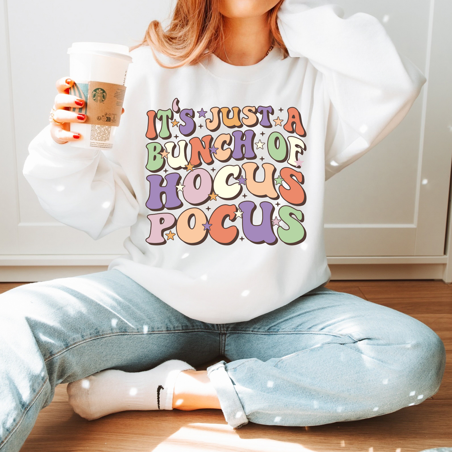 It's Just A Bunch Of Hocus Pocus - Shirt/Crewneck