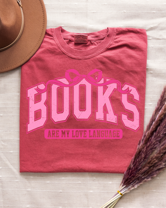 Books Are My Love Language - Shirt