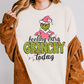 Feeling Extra Grinchy Today - Shirt