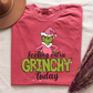 Feeling Extra Grinchy Today - Shirt