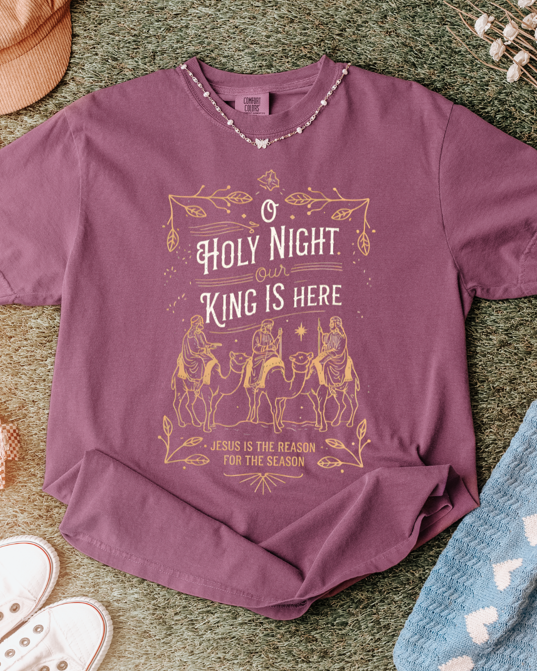 O Holy Night Our King Is Here - Shirt