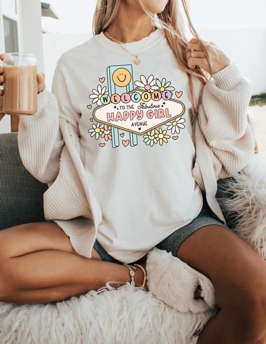 Welcome to happy girl avenue Shirt/Crewneck