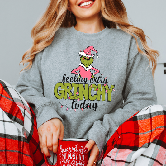 Feelin Extra Grinchy Today- Shirt/Crewneck