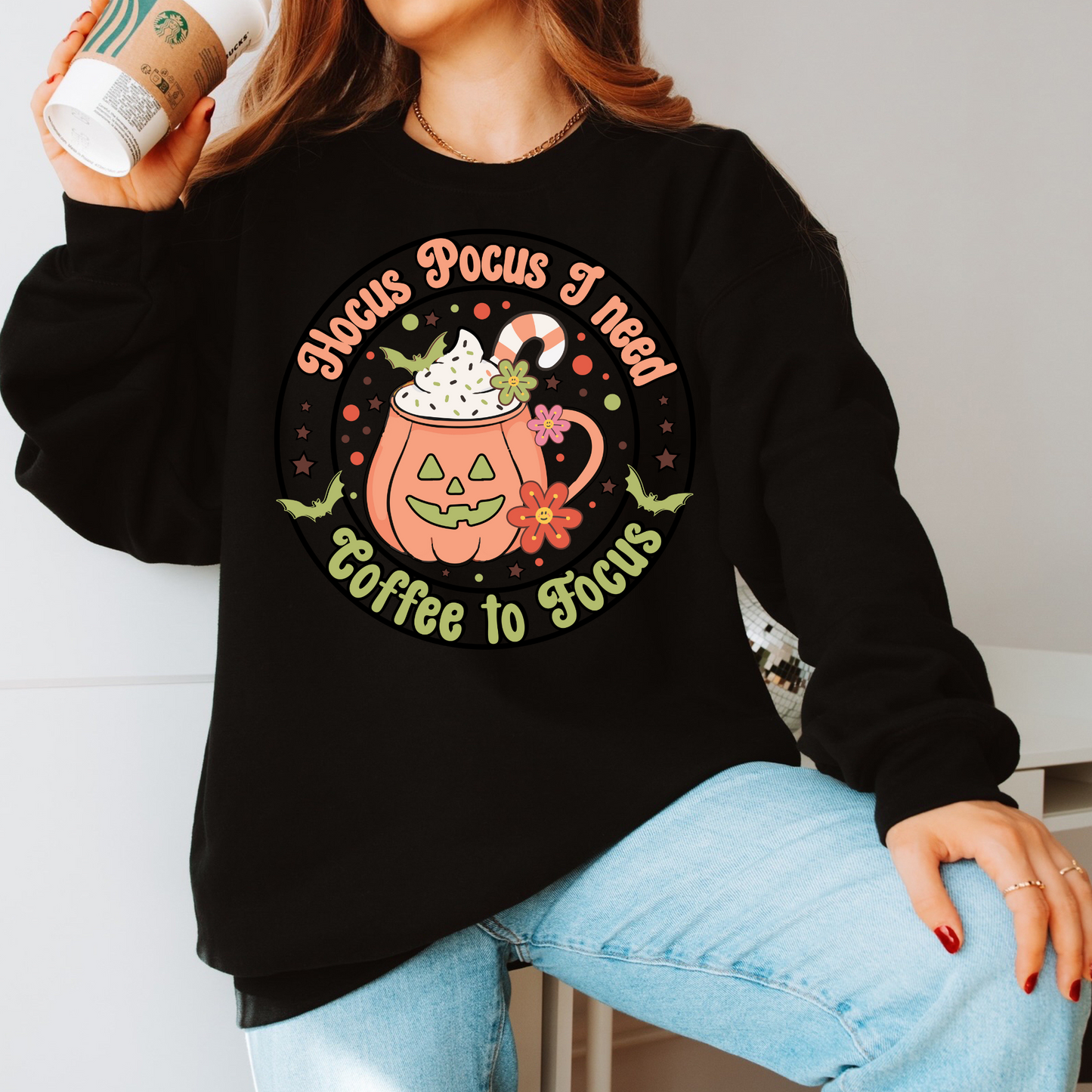 Hocus Pocus I Need Coffee To Focus - Shirt/Crewneck