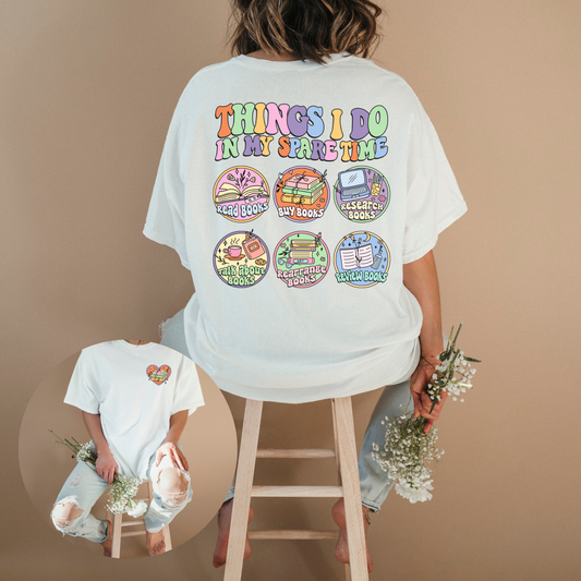 Things I Do In My Spare Time - Shirt/Crewneck